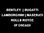 Bentley Bugatti Lamborghini Maserati Rolls-Royce of Chicago